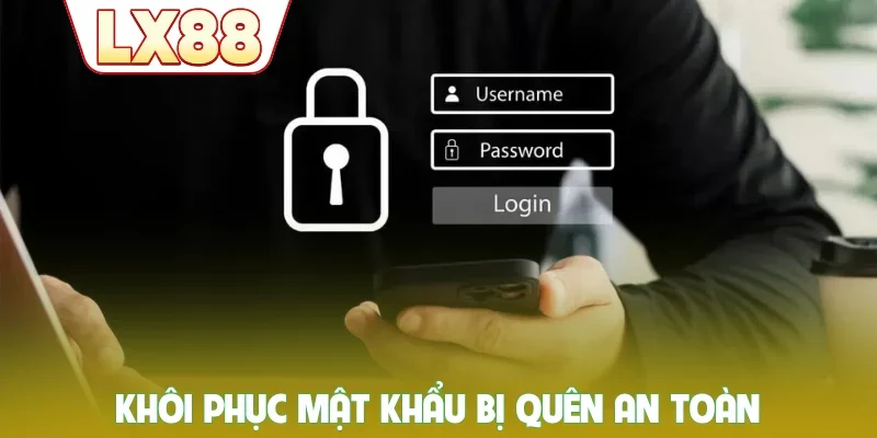 Khôi phục mật khẩu bị quên an toàn