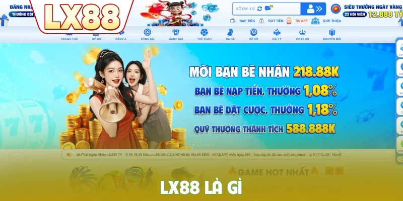 LX88 là gì