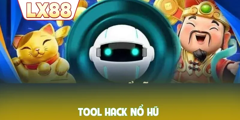 Tool hack nổ hũ